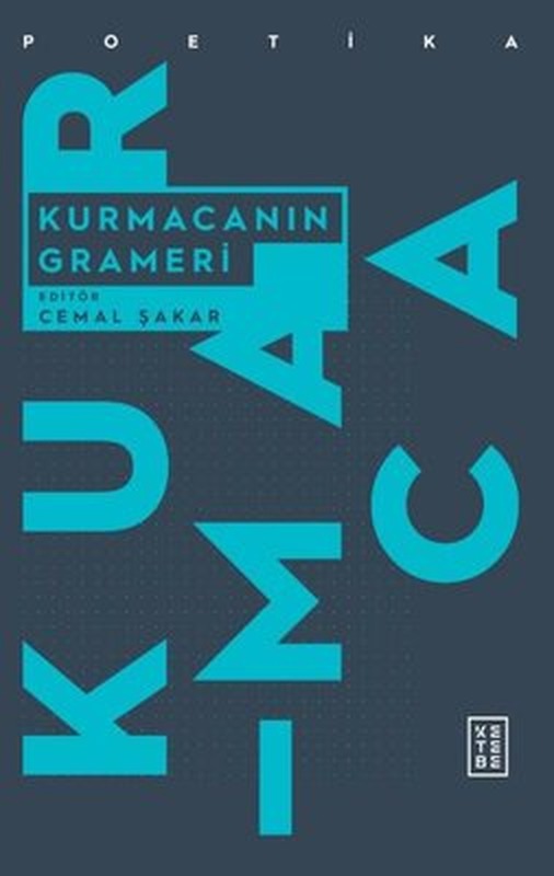 Kurmacanın Grameri | Ketebe Yayınları