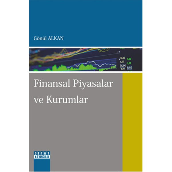 Finansal Piyasalar ve Kurumlar | Detay Yayıncılık (İnce Kapak)