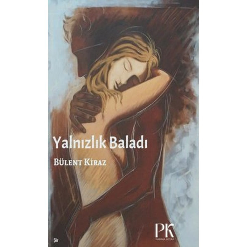 Yalnızlık Baladı | Parma Kitap (İnce Kapak)