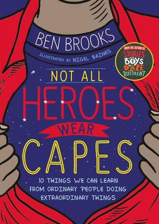 Not All Heroes Wear Capes | Wren (Ciltsiz)