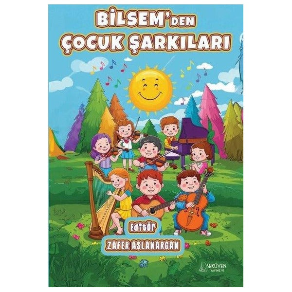 Bilsem'den Çocuk Şarkıları | Serüven Yayınevi (İnce Kapak)