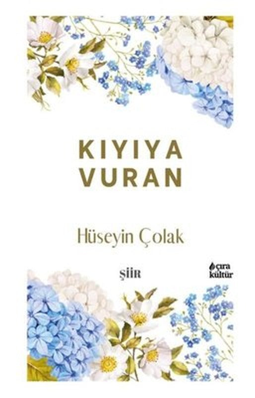 Kıyıya Vuran | Çıra Yayınları (İnce Kapak )
