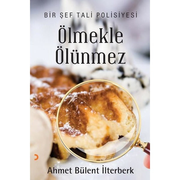 Ölmekle Ölünmez - Bir Şef Tali Polisiyesi | Cinius (İnce Kapak)