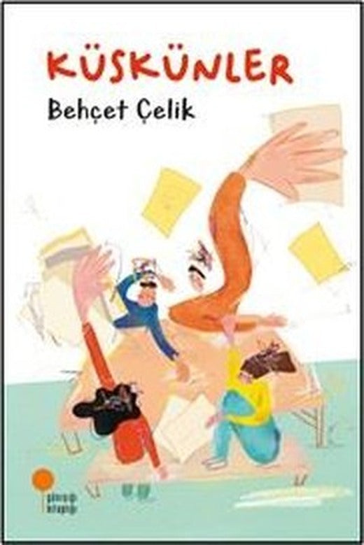Küskünler | Günışığı Kitaplığı (İnce Kapak)