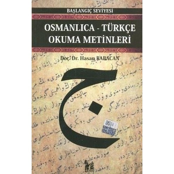 Osmanlıca-Türkçe Okuma Metinleri - Başlangıç Seviyesi-2 | Altın Post Yayıncılık (Ciltsiz)