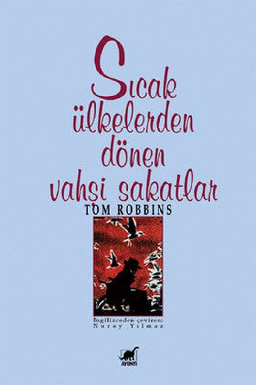 Sıcak Ülkelerden Dönen Vahşi Sakatlar | Ayrıntı Yayınları