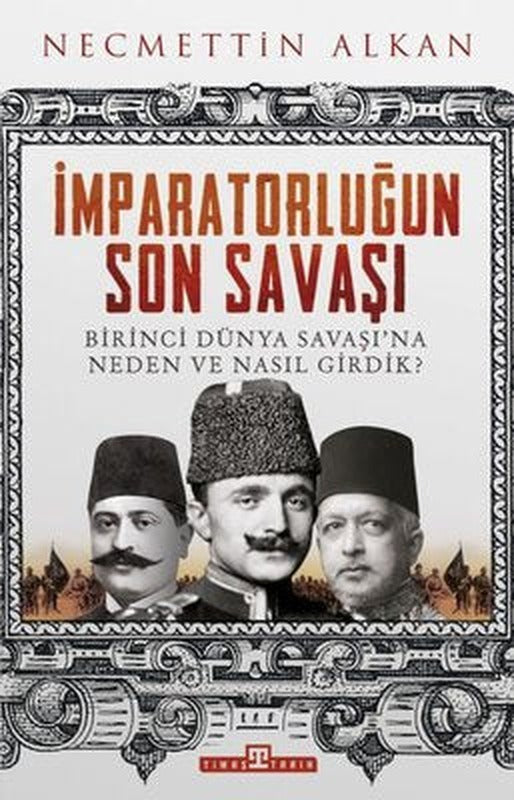 İmparatorluğun Son Savaşı | Timaş Yayınları