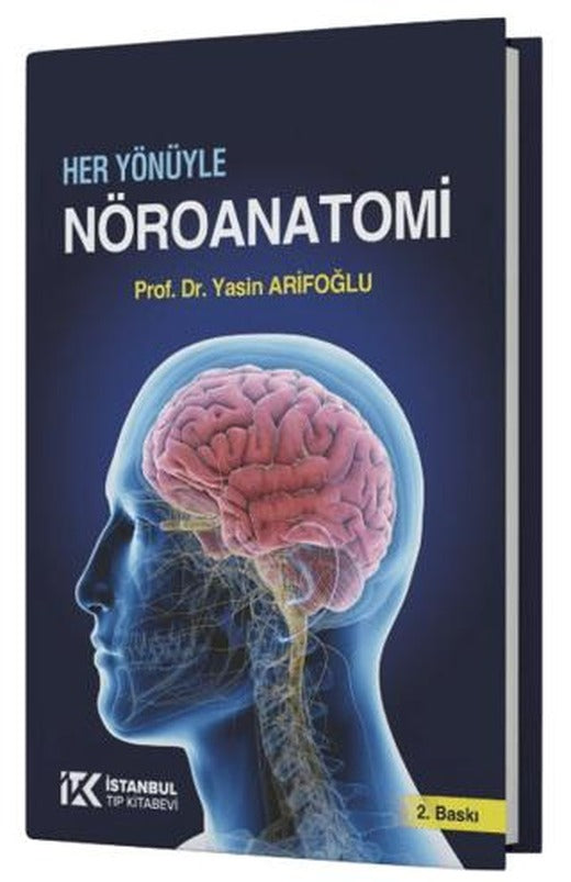 Her Yönüyle Nöroanatomi