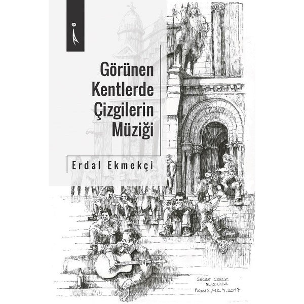 Görülen Kentlerde Çizgilerin Müziği | İkinci Adam Yayınları