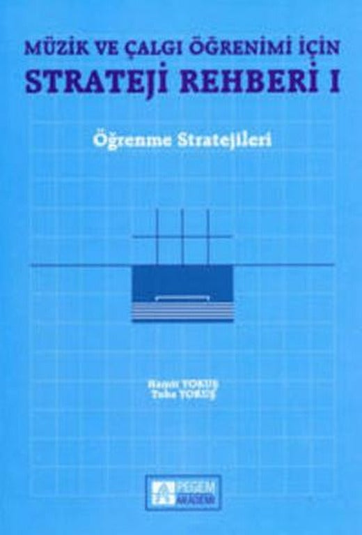 Müzik ve Çalgı Öğrenimi için Strateji Rehberi 1