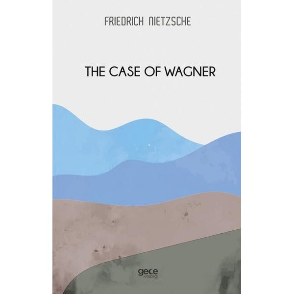 The Case of Wagner | Gece Kitaplığı
