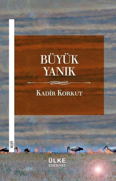 Büyük Yanık | Ülke Kitapları (İnce Kapak)  - Resim 1