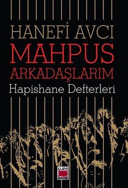Mahpus Arkadaşlarım-Hapishane Defterleri | Elips Kitapları (İnce Kapak)  - Resim 1