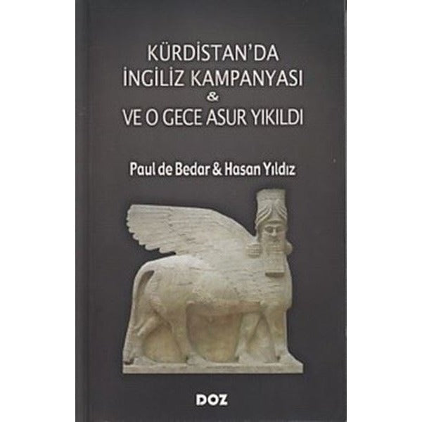 Kürdistan'da İngiliz Kampanyası ve O Gece Asur Yıkıldı | Doz (İnce Kapak)