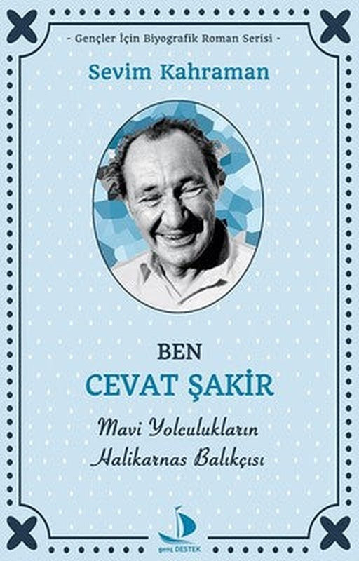 Ben Cevat Şakir | Genç Destek