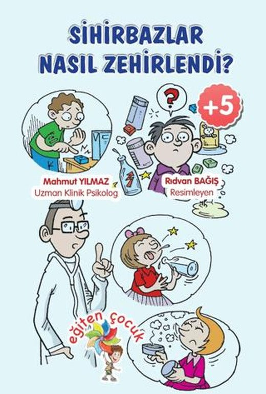 Sihirbazlar Neden Zehirlendi?