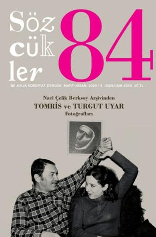 Sözcükler Dergisi Sayı: 84 Mart-Nisan 2020 | Sözcükler Yayınları (Ciltsiz)