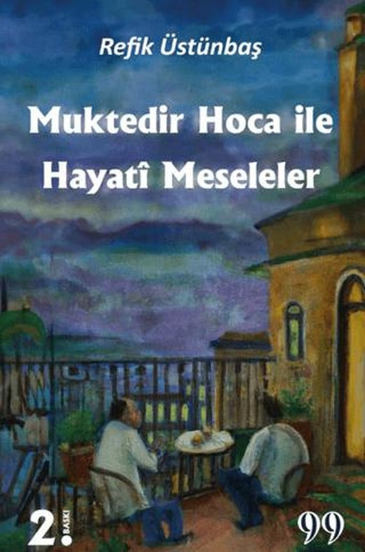 Muktedir Hoca İle Hayati Meseleler