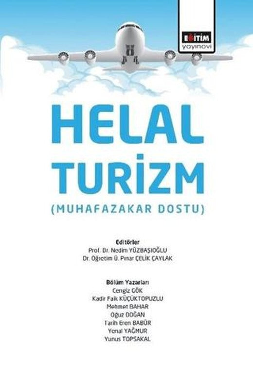 Helal Turizm (Muhafazakar Dostu) | Eğitim Yayınevi - Bilimsel Eserler (Ciltsiz)