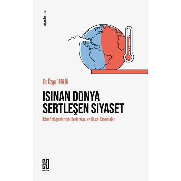 Isınan Dünya Sertleşen Siyaset