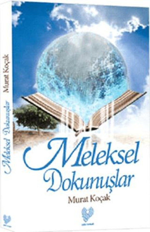 Meleksel Dokunuşlar | Çağrı Yayınları (Ciltsiz)
