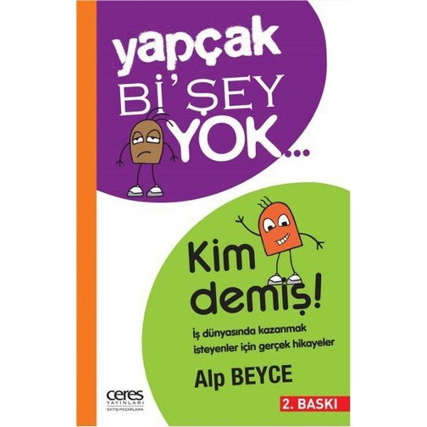 Yapçak Bi'şey Yok - Kim Demiş! | Ceres Yayınları (e-Kitap)