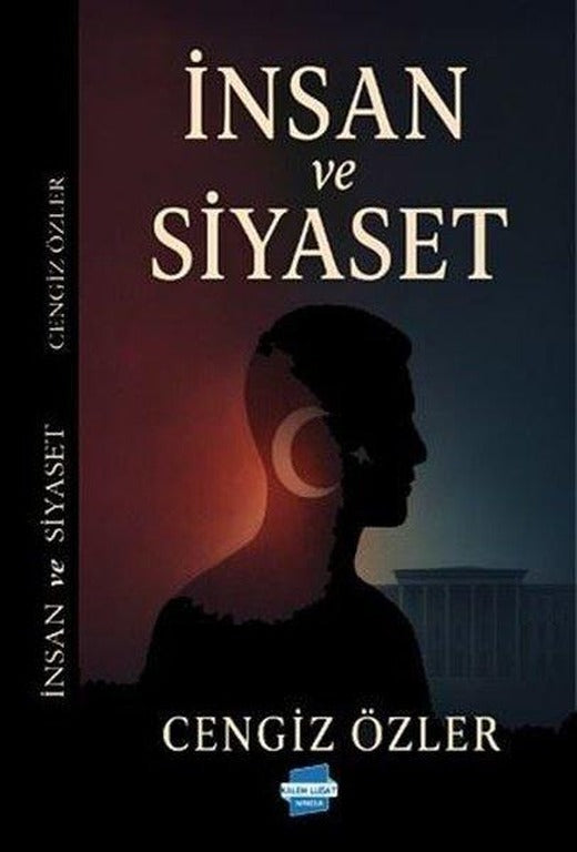 İnsan ve Siyaset | Kalem Lugat Yayıncılık (İnce Kapak)