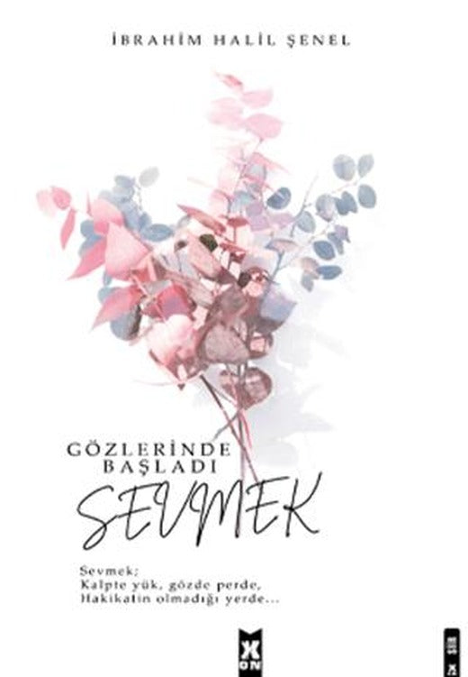 Gözlerinde Başladı Sevmek | X10 Kitap (Ciltsiz)