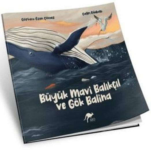 Büyük Mavi Balıkçıl ve Gök Balina | AYO Yayınları (Ciltsiz)