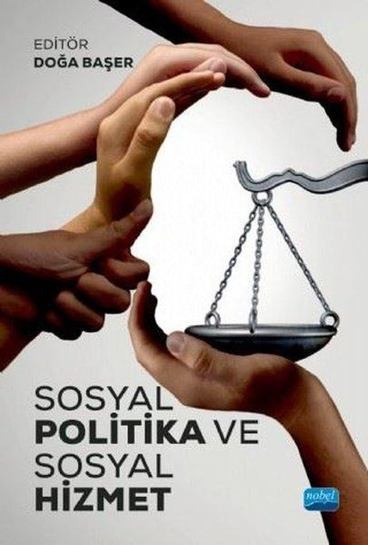 Sosyal Politika ve Sosyal Hizmet | Nobel Akademik Yayıncılık (İnce Kapak)