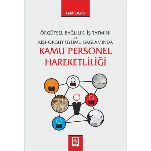 Kamu Personel Hareketliliği | Ekin Basım Yayın (İnce Kapak)