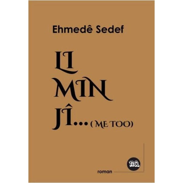 Li Min jî (Me Too)