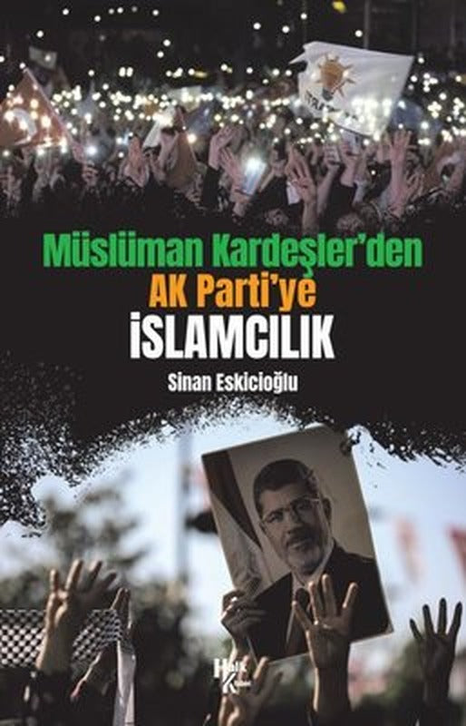 Müslüman Kardeşler'den AK Parti'ye İslamcılık | Halk Kitabevi