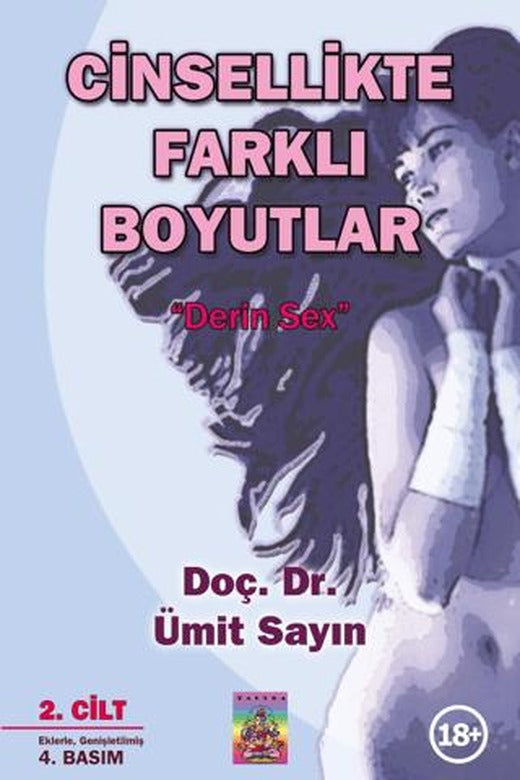 Cinsellikte Farklı Boyutlar 2. Cilt & Derin Sex | Tantra Akademi (Ciltsiz)