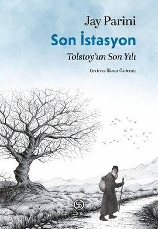 Son İstasyon - Tolstoy'un Son Yılı | Sia (İnce Kapak)