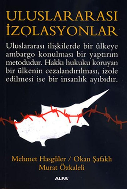 Uluslararası İzolasyonlar | Alfa Yayıncılık (İnce Kapak)