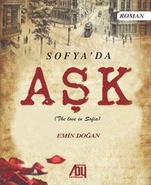 Sofya'da Aşk | Baygenç Yayıncılık (İnce Kapak )