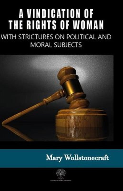 A Vindication of the Rights of Woman | Platanus Publishing