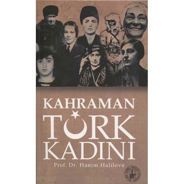 Kahraman Türk Kadını