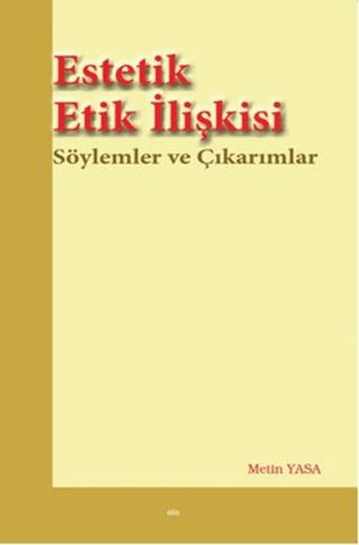 Estetik Etik İlişkisi