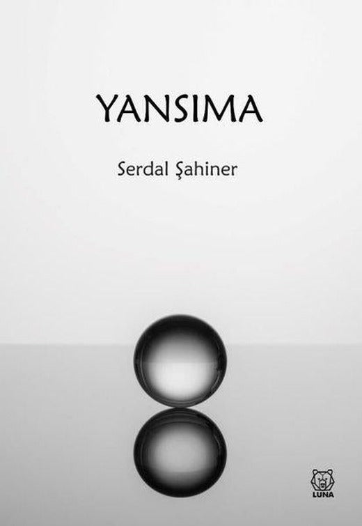 Yansıma | Luna Yayınları (İnce Kapak)
