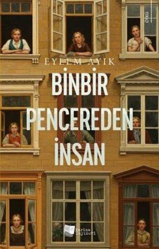 Binbir Pencereden İnsan | Karina Yayınevi (İnce Kapak)