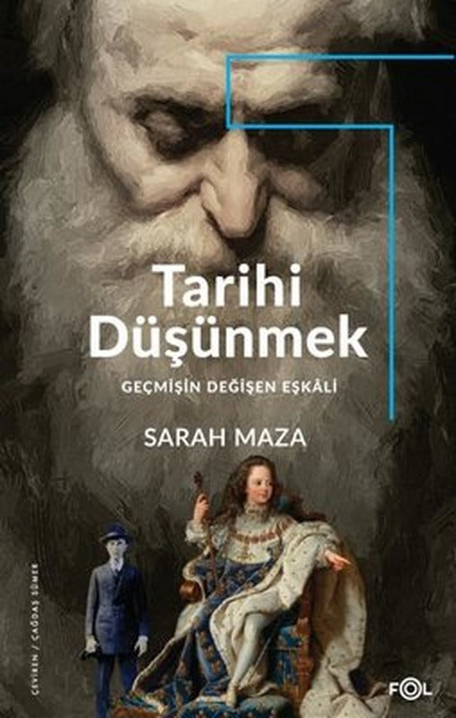 Tarihi Düşünmek - Geçmişin Değişen Eşkali | Fol Kitap