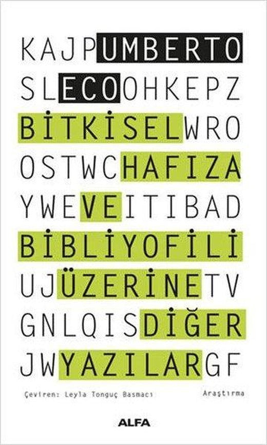 Bitkisel Hafıza ve Bibliyofili Üzerine Diğer Yazılar | Alfa Yayıncılık (İnce Kapak)