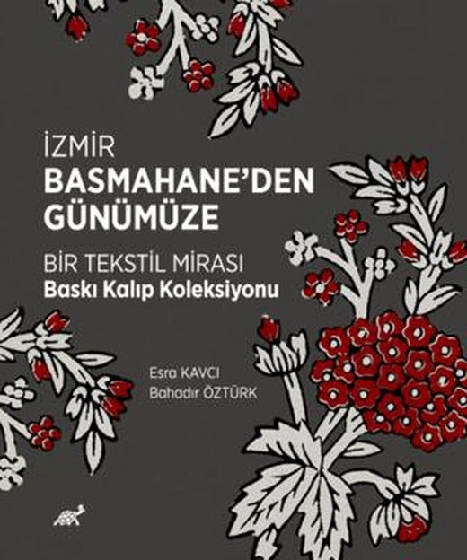 İzmir Basmahane’den Günümüze Bir Tekstil Mirası Baskı Kalıp Koleksiyonu