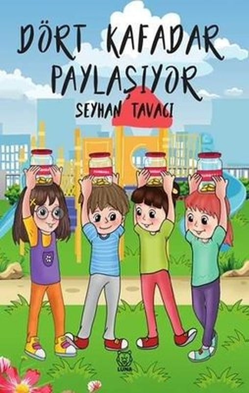 Dört Kafadar Paylaşıyor | Luna Yayınları