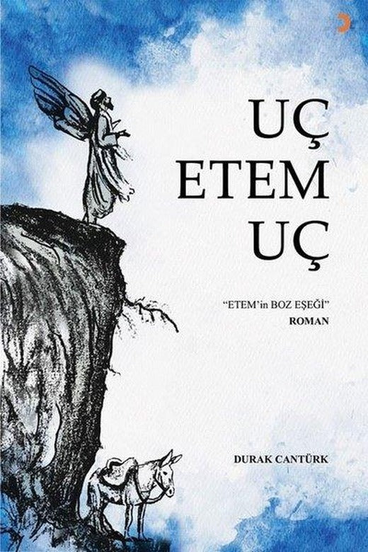 Uç Etem Uç - Etem'in Boz Eşeği | Cinius (İnce Kapak)