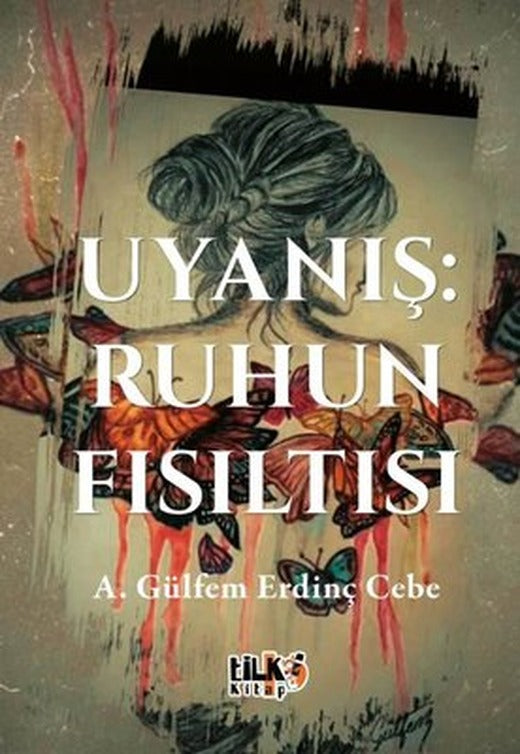 Uyanış: Ruhun Fısıltısı | Tilki Kitap (İnce Kapak)