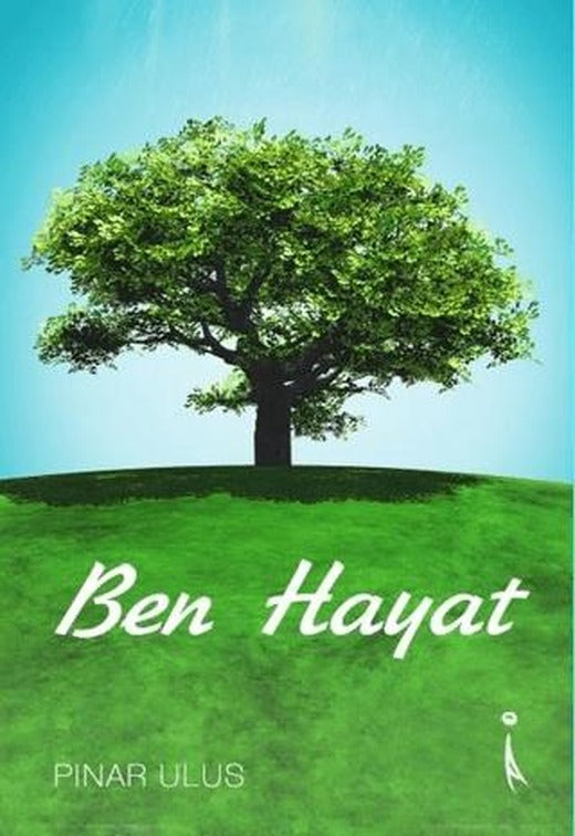 Ben Hayat | İkinci Adam Yayınları (Ciltsiz)