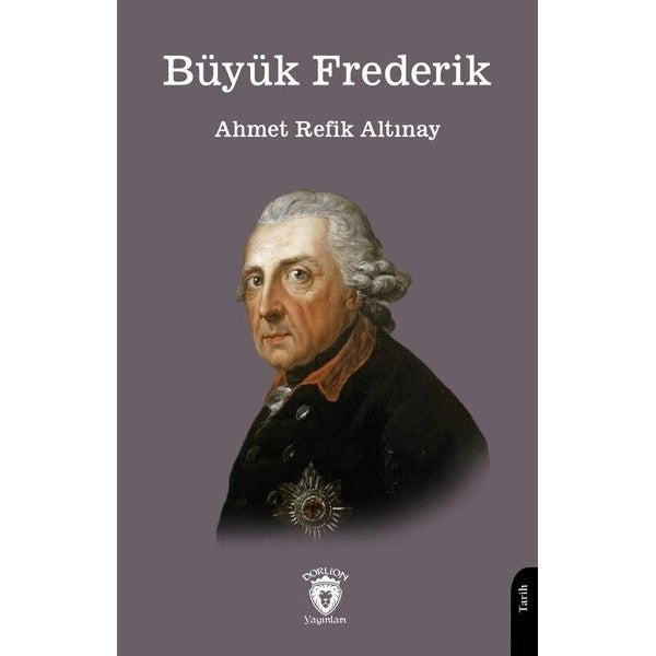 Büyük Frederik | Dorlion Yayınları (Ciltsiz)